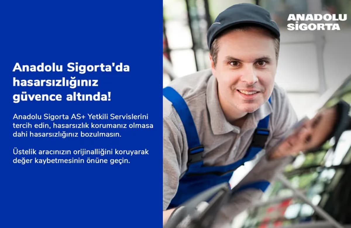 Anadolu Sigorta kasko sigortalılarına AS+ Yetkili Servisleri’nde birçok avantaj sunuyor