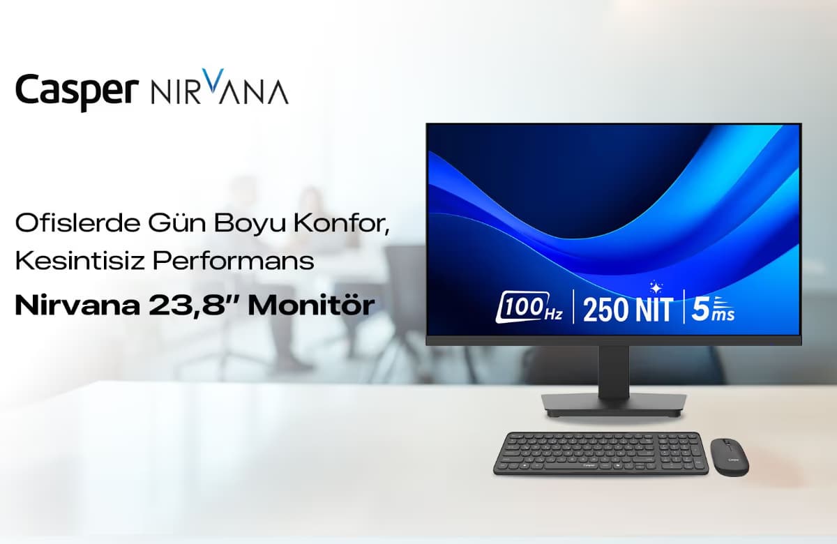 Casper Nirvana 23.8’’ Monitör, Ofislerde Konforlu ve Kesintisiz Çalışmayı Destekliyor