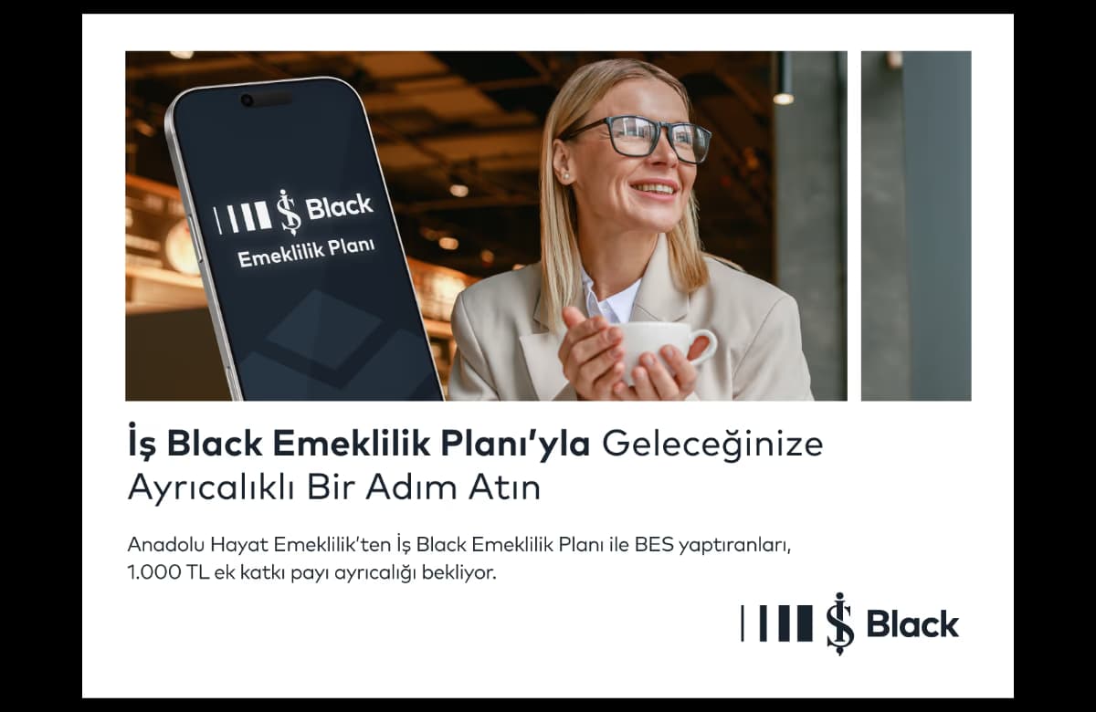 Anadolu Hayat Emeklilik’ten  'İş Black’lilere Özel Emeklilik Planı