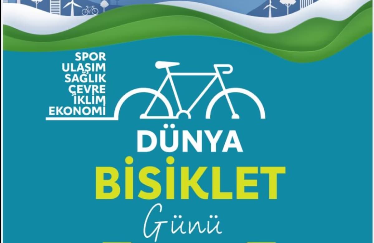 3 Haziran Dünya Bisiklet Günü'nde  pedallar spor, sağlık, çevre ve sürdürülebilir bir gelecek için dönecek
