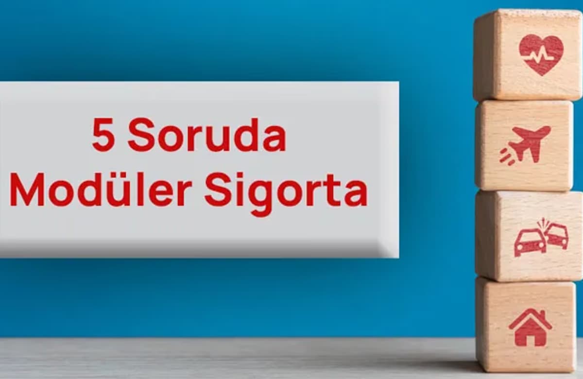 5 soruda “Modüler Sigorta”
