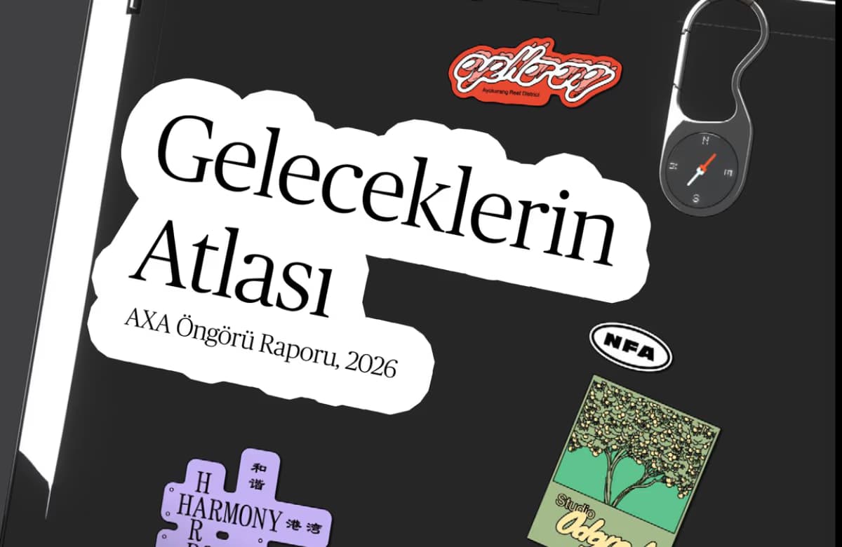Gelecek Tek Bir Yöne Gitmiyor: AXA, Bugünün Krizlerinden Doğan Beş Yeni Dünyayı Haritaladı