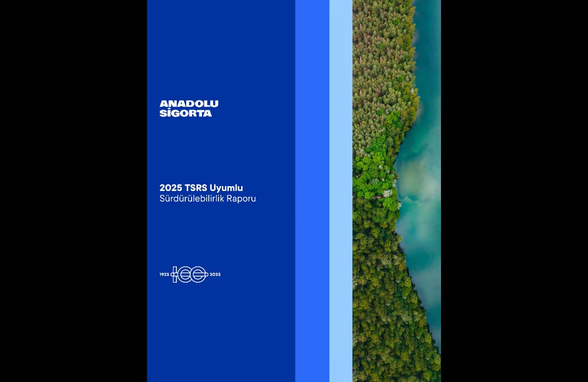 Anadolu Sigorta İkinci TSRS Uyumlu Sürdürülebilirlik Raporunu Yayımladı