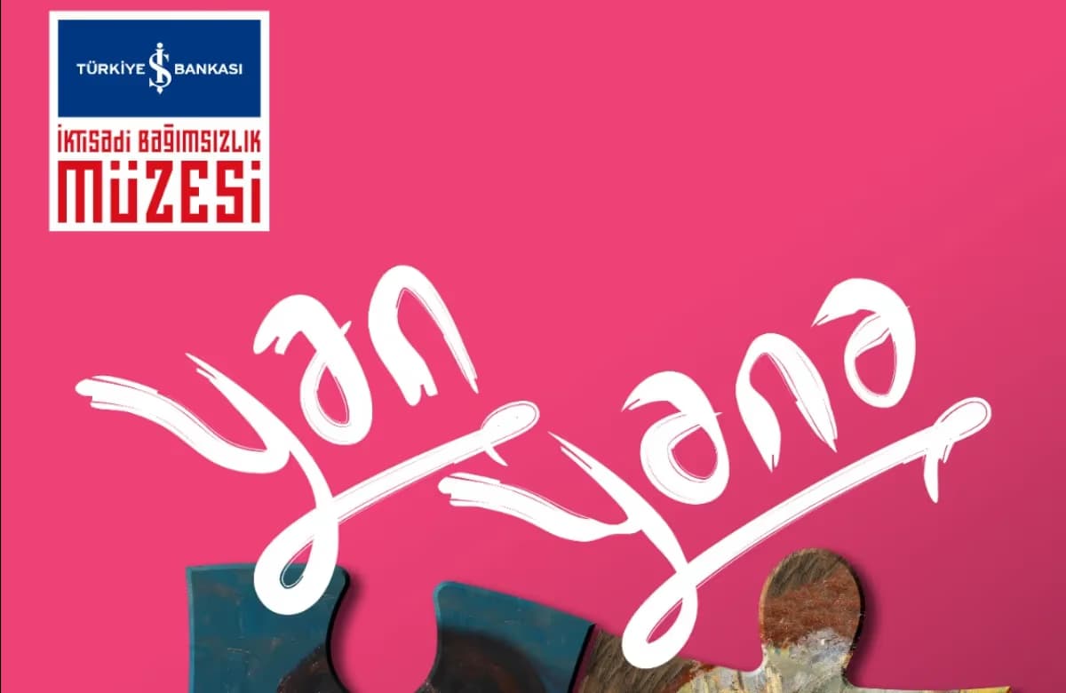 “Yan Yana” Sergisi, İş Sanat Ankara Sanat Galerisi’nde
