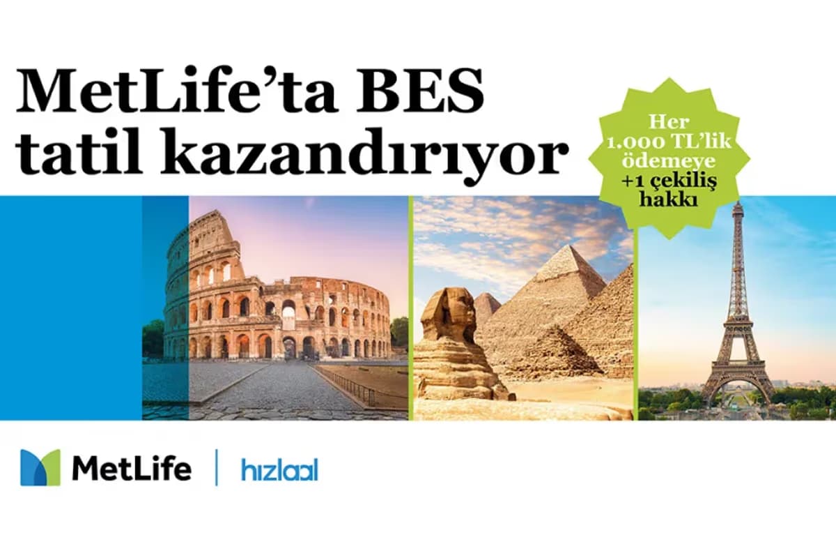 MetLife Tatil Çeki kampanyasının talihlileri belli oldu
