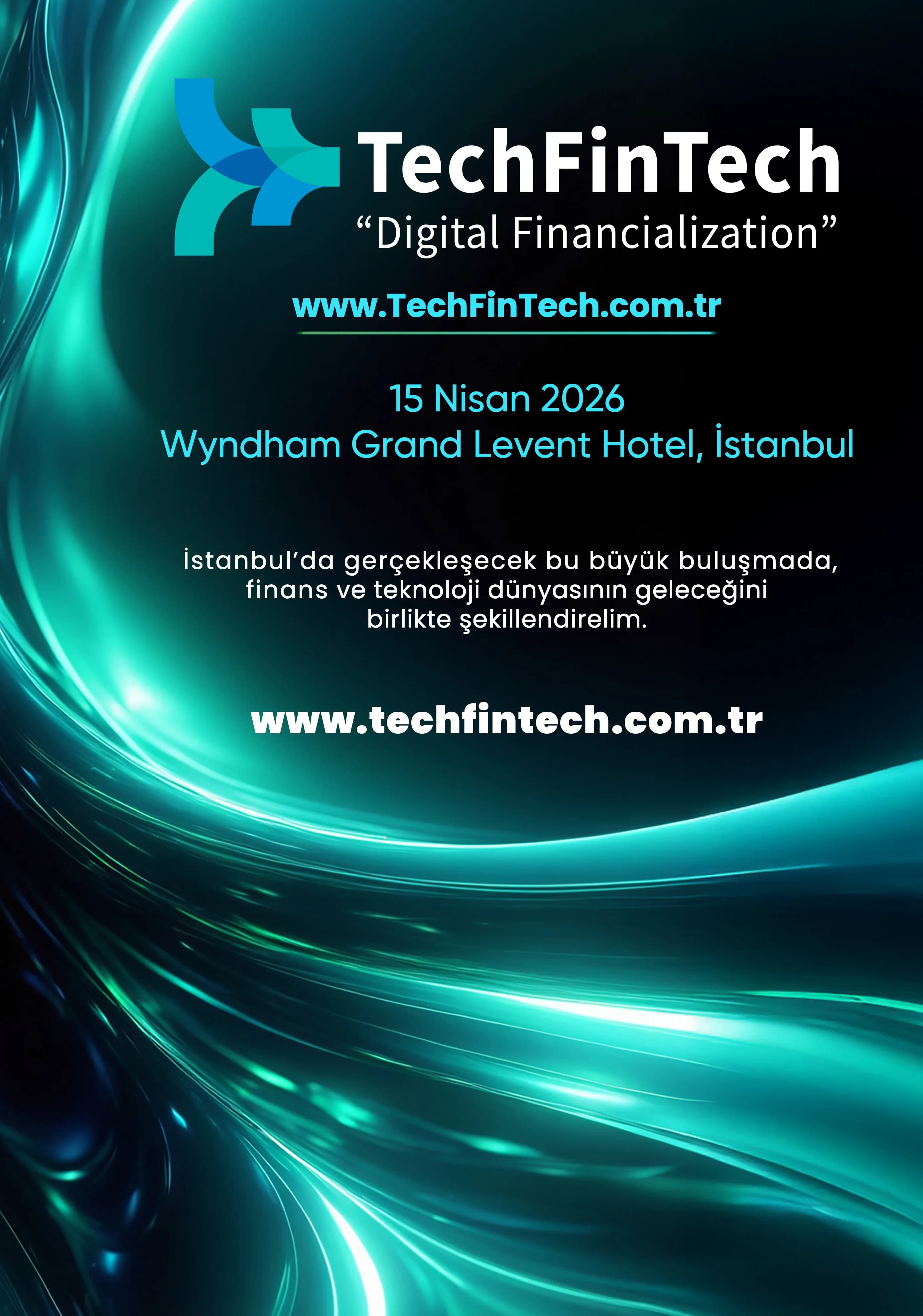 Finansal İnovasyonun Nabzı TechFinTech 2026’da Atacak - 1