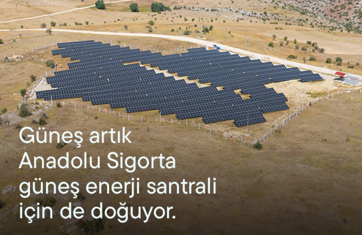 Anadolu Sigorta, Net Sıfır Hedefi İçin Güneş Enerjisine Yatırım Yaptı