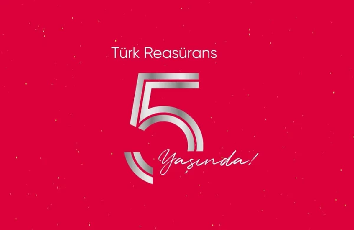 Türk Reasürans 5 yaşında
