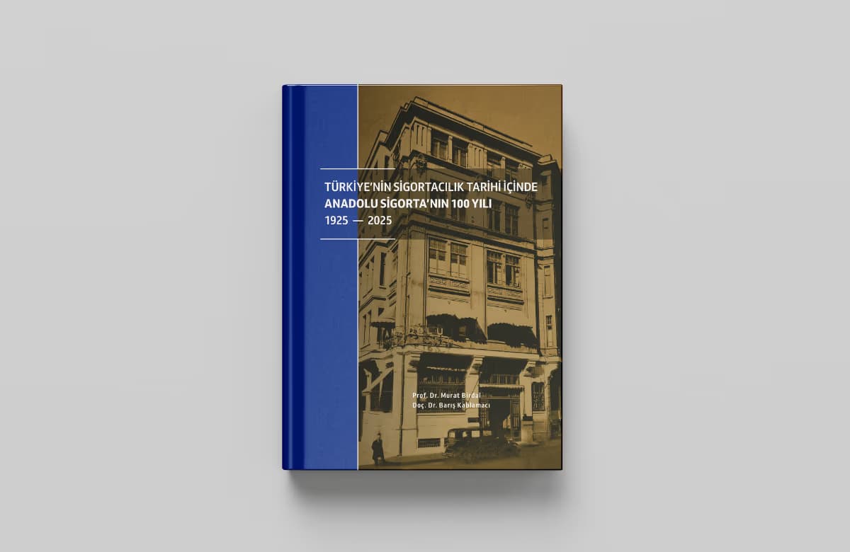 Contribution académique à l'histoire de l'assurance d'Anadolu Sigorta