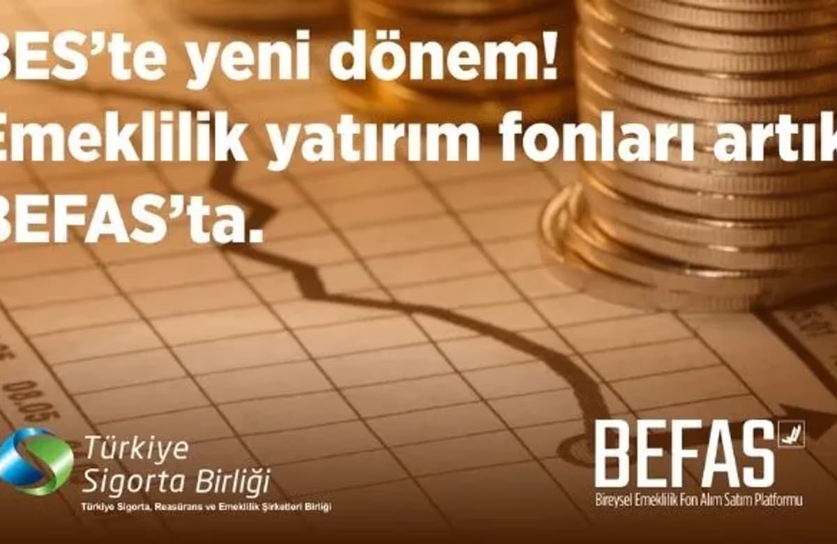 Emeklilik yatırım fonları BEFAS’ta hizmete sunuldu
