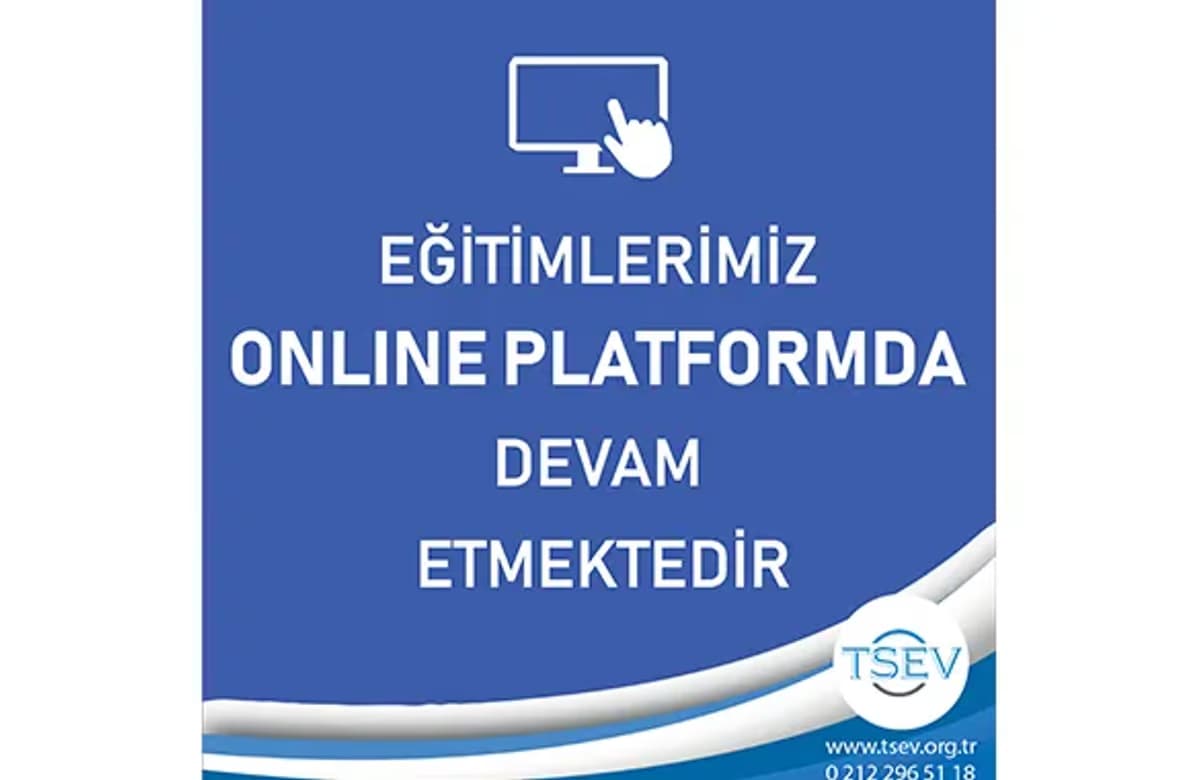TSEV eğitimleri online platformda devam ediyor
