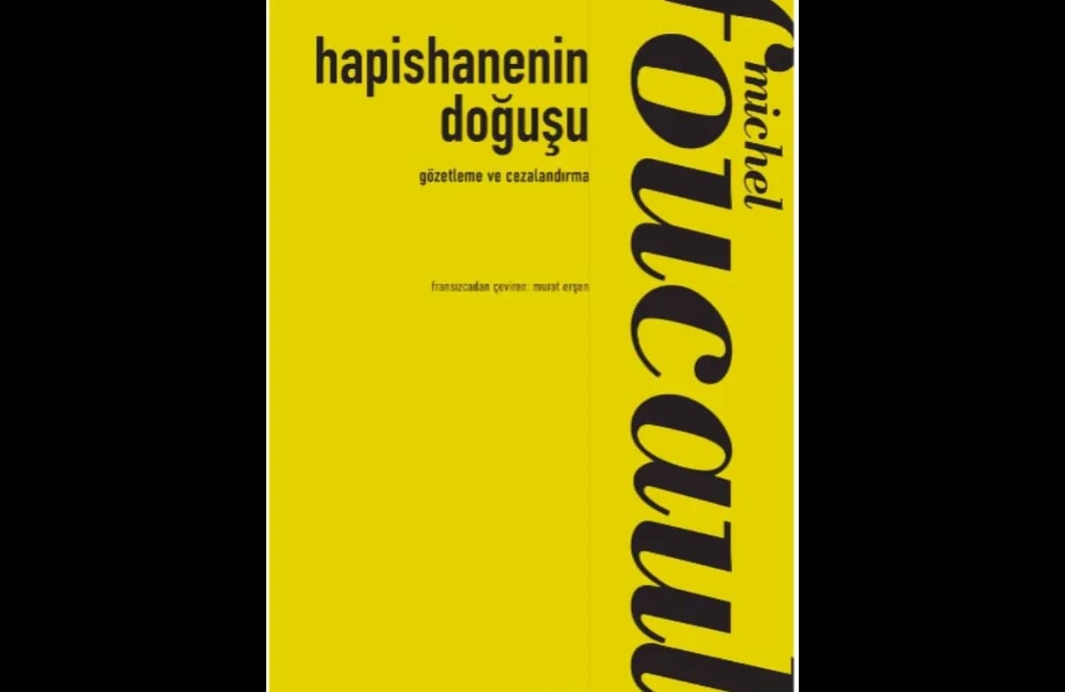 Gözetleme ve Cezalandırma:Hapishanenin Doğuşu
