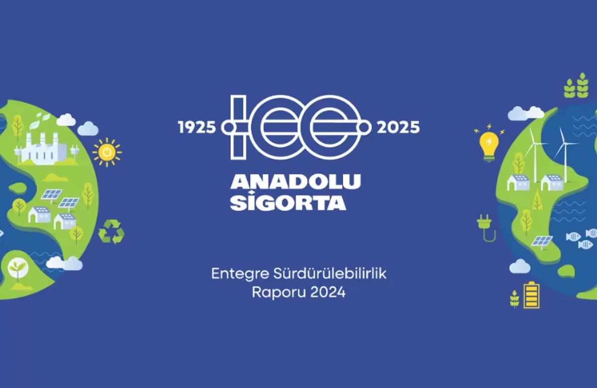 Anadolu Sigorta 2024 Entegre Sürdürülebilirlik Raporu’nu yayımladı