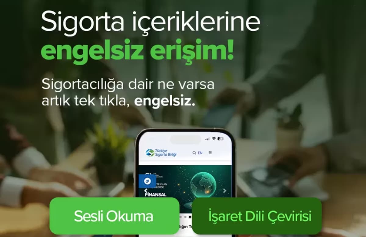 Türkiye Sigorta Birliği web sitesini engelsiz erişime açtı