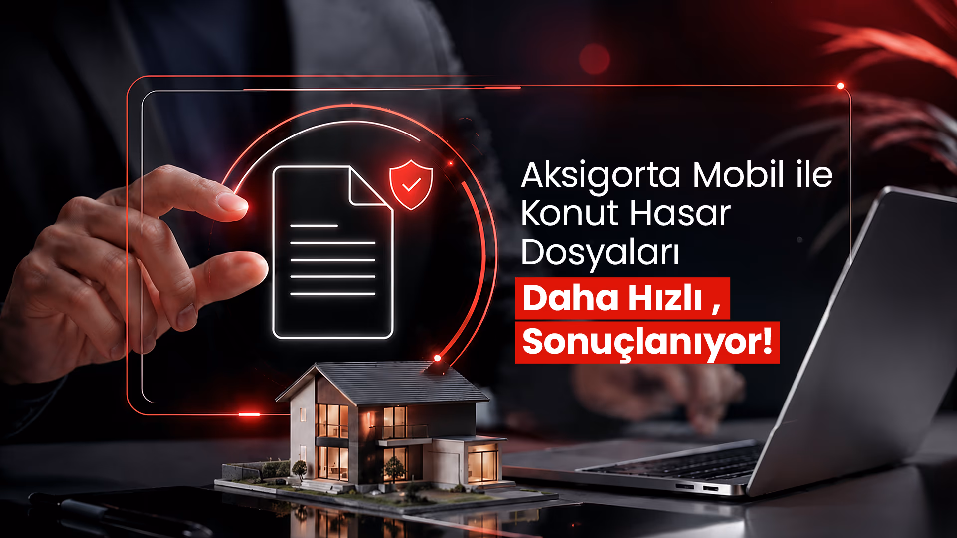 يتم الحصول على ملفات الأضرار في السكن بشكل أسرع مع Aksigorta Mobile - 1