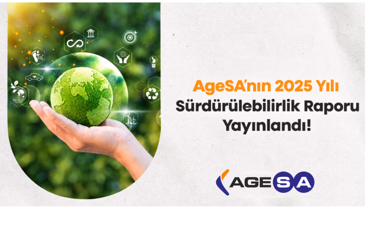 AgeSA 2025 Sürdürülebilirlik Raporu’nu Yayımladı