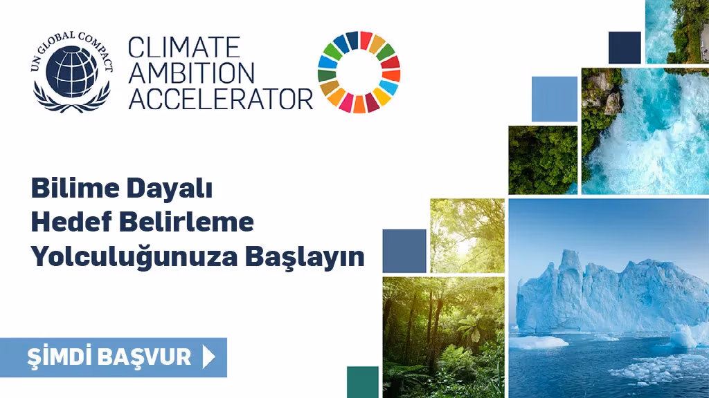 UN Global Compact İklim Hedefi Hızlandırma Programı başlıyor