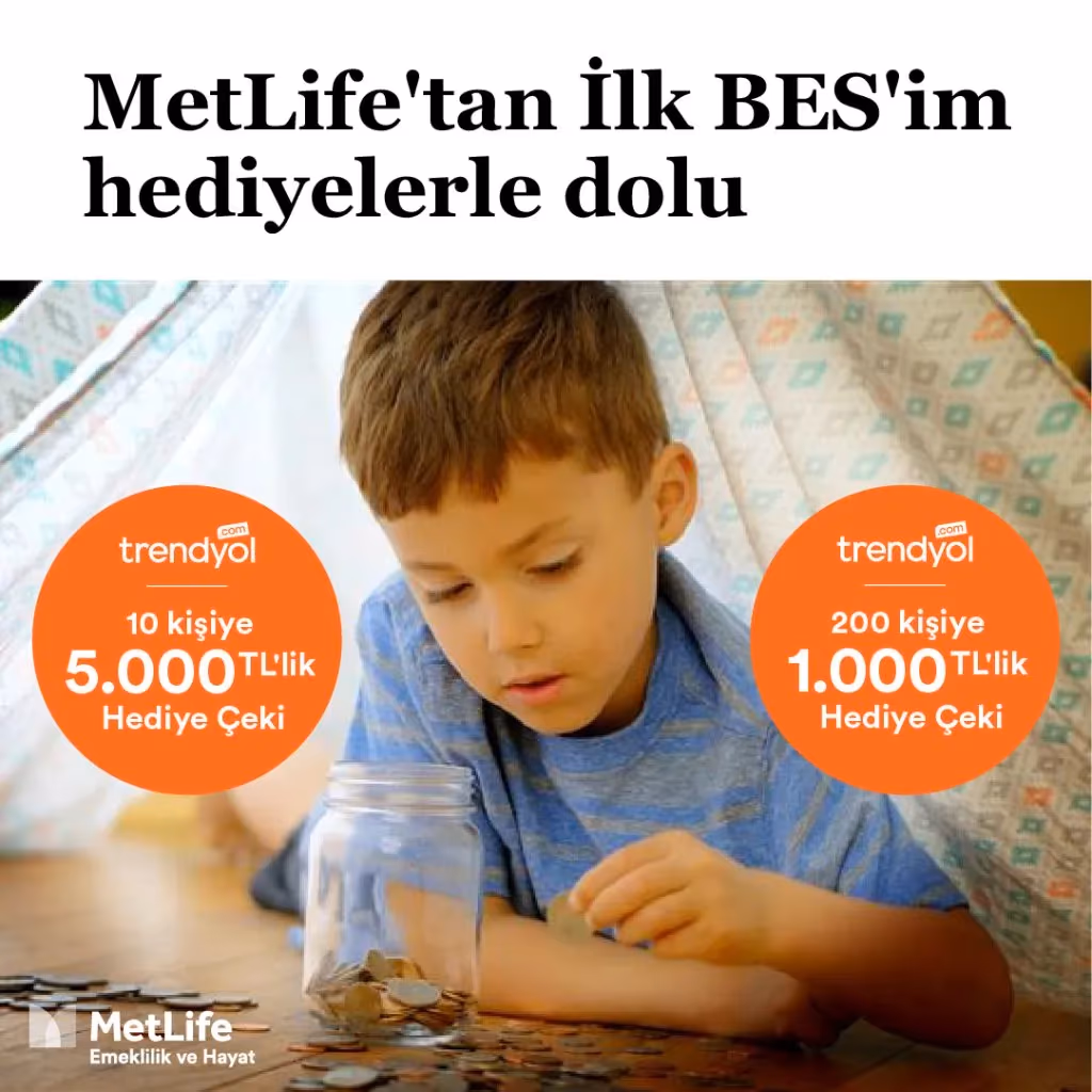 MetLife’tan çocuklara özel yeni ürün: İlk BES’im