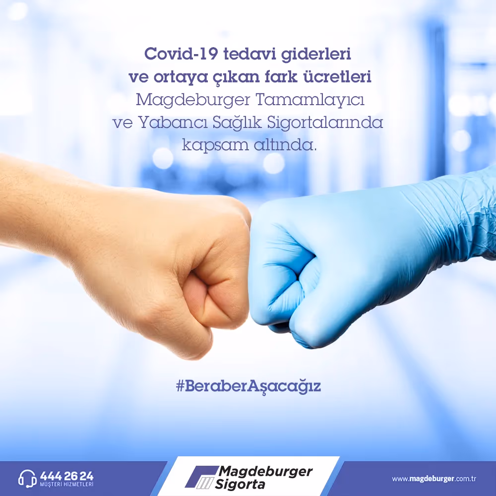 Magdeburger Sigorta, COVID-19 tedavi giderlerini karşılıyor